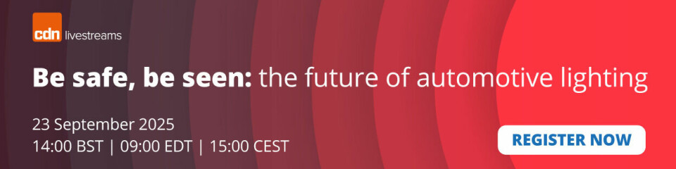 Register now: Be safe, be seen: the future of automotive lighting CDN-Livestream-banner-be-safe-be-seen-the-future-of-automotive-lighting-600x150